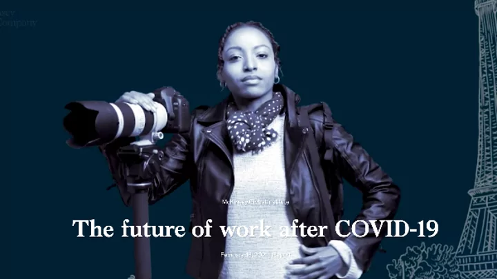 "Future of work"... Quels impacts ? Comment travaillerons-nous ?