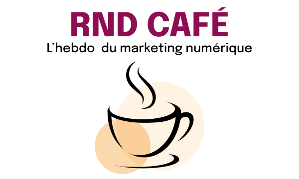 Newsletter RnD Café chaque vendredi