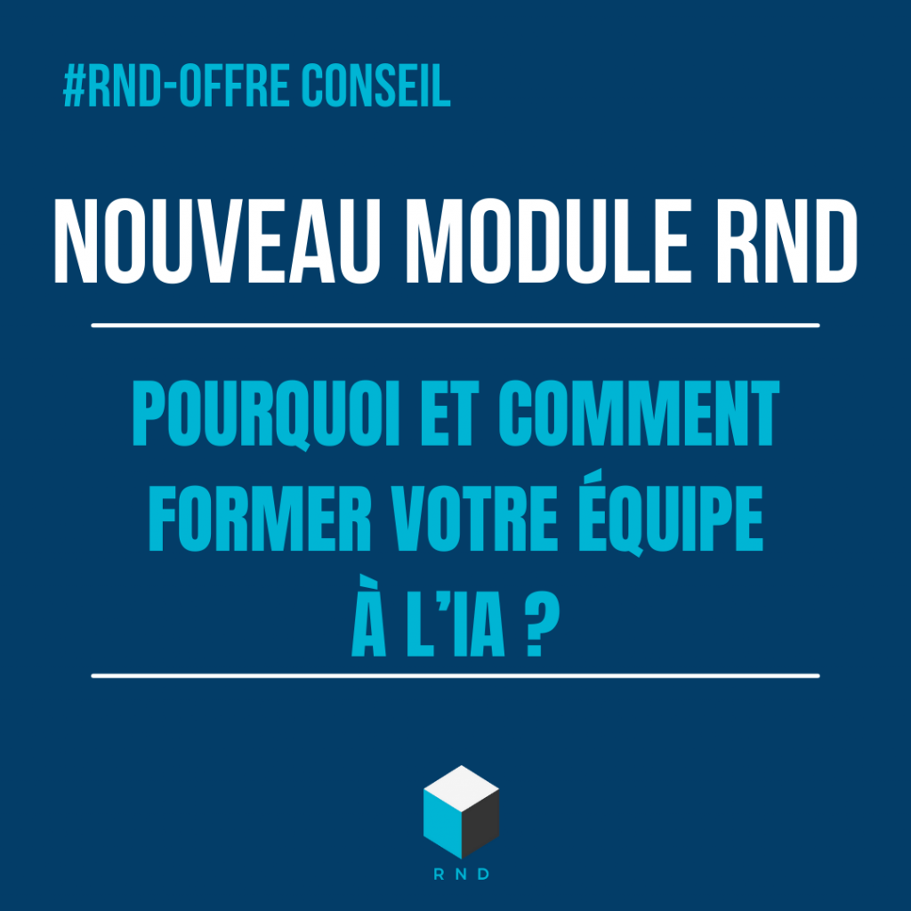 Module RND : former votre équipe à l'IA