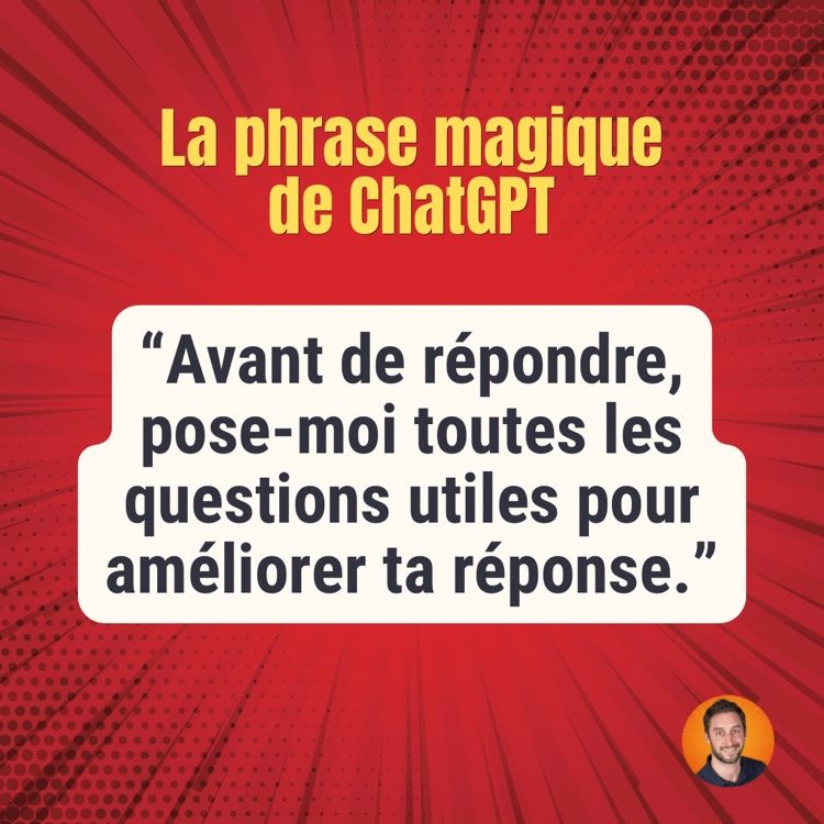 La phrase magique de ChatGPT