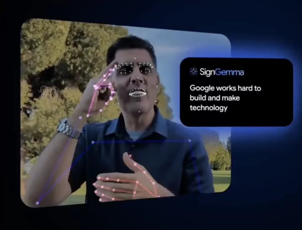 SignGemma, IA pour traduire les langues des signes en temps réel