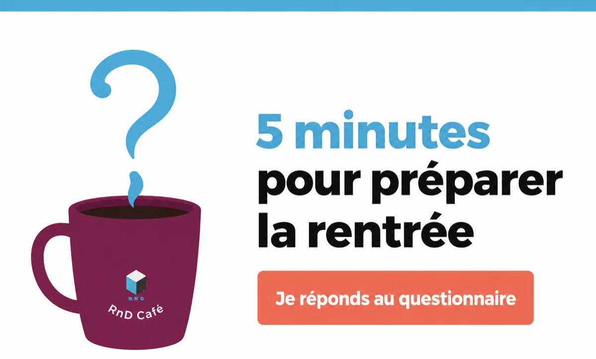 visuel avec tasse RnD café et appel à action invitant à répondre à un questionnaire pour préparer la rentrée en cinq minutes