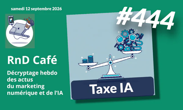 RnD Café n°444 du 12 septembre 2026 : le prix de l'IA baisse, la facture non